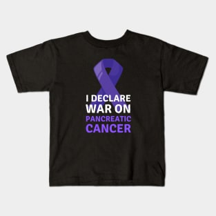 Pancreatic Cancer Awareness Declare War on Pancreatic Cancer Kids T-Shirt